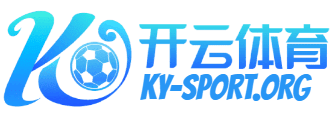 开云·体育|开云足球体育-开云体育足球